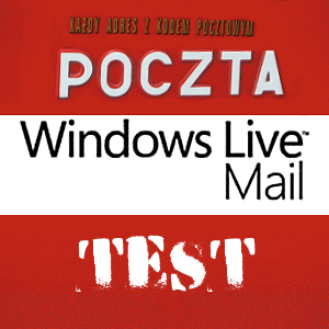 Test i porównanie Windows Live Mail