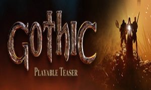 Sprawdzamy grywalny remaster pierwszego Gothica.